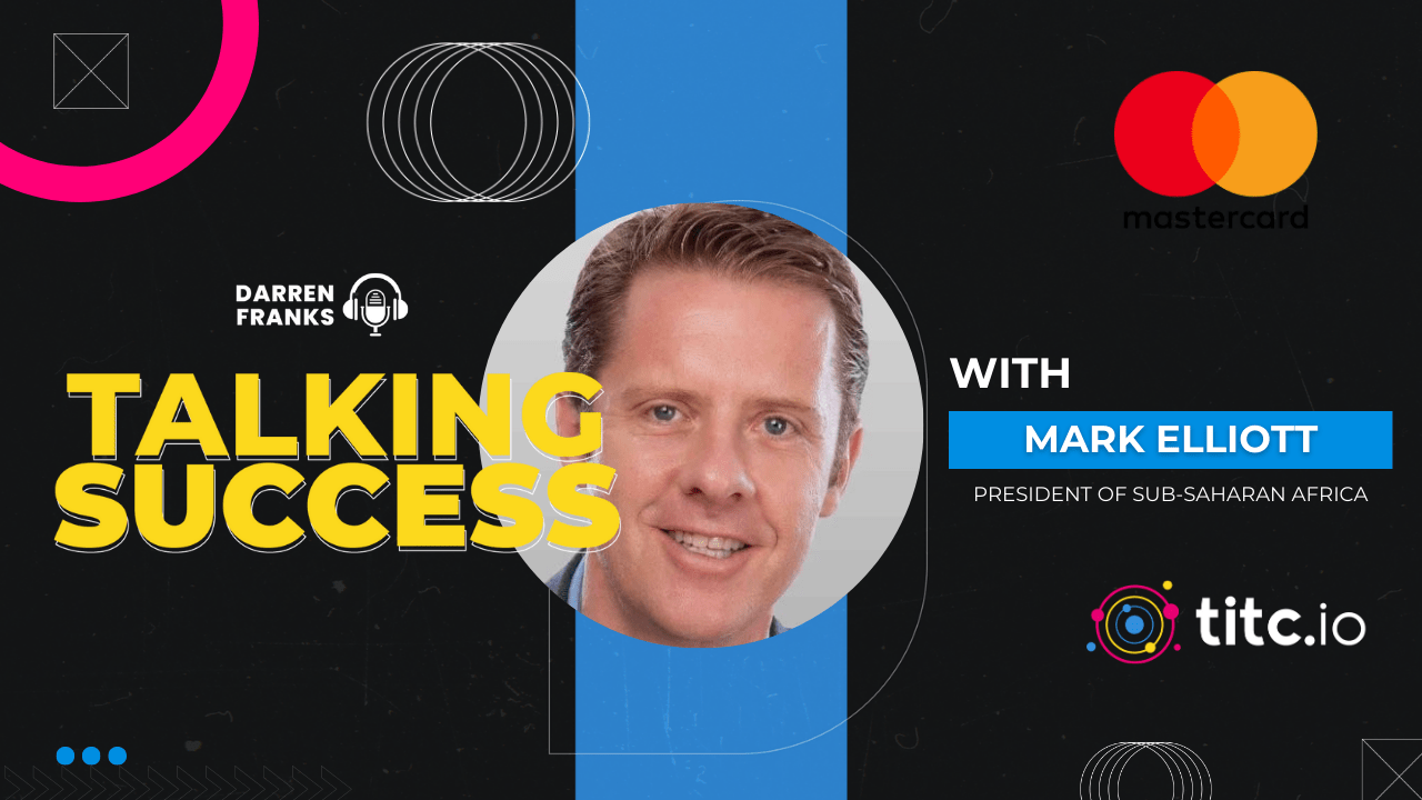 Mark Elliott Mastercard Talking Success