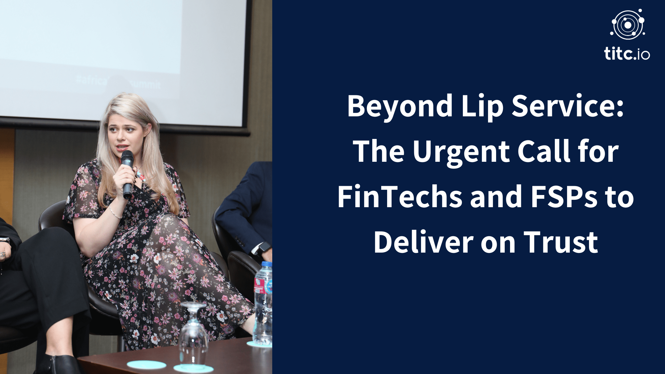 Beyond Lip Service: The Urgent Call for FinTechs and FSPs to Deliver on Trust