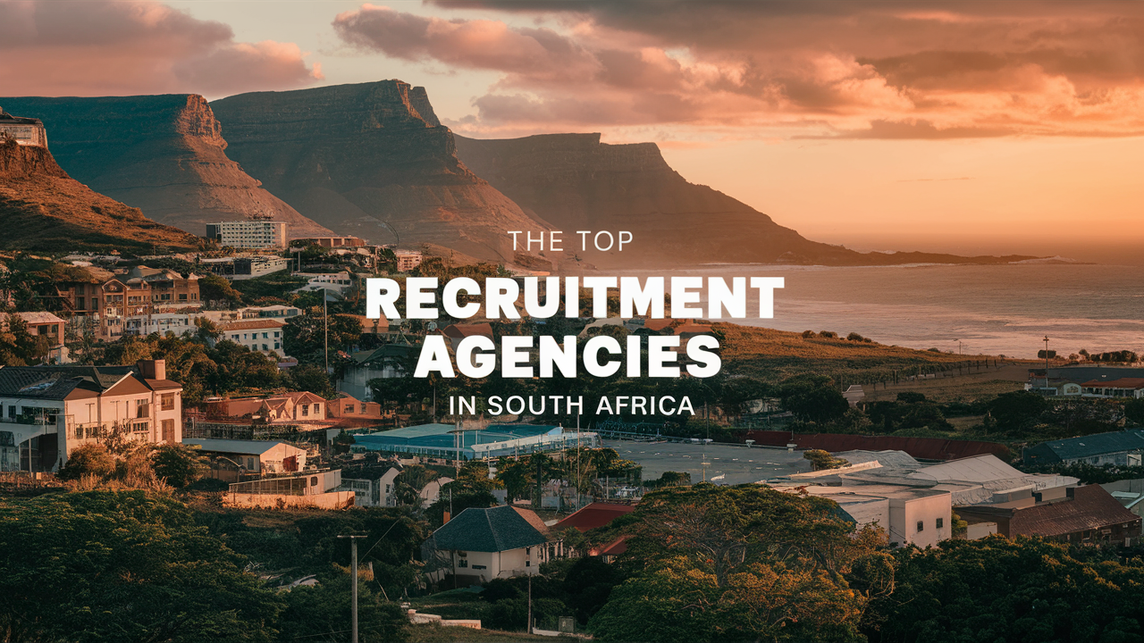 TOP RECRUITMENT AGENCIES IN SOUTH AFRICA