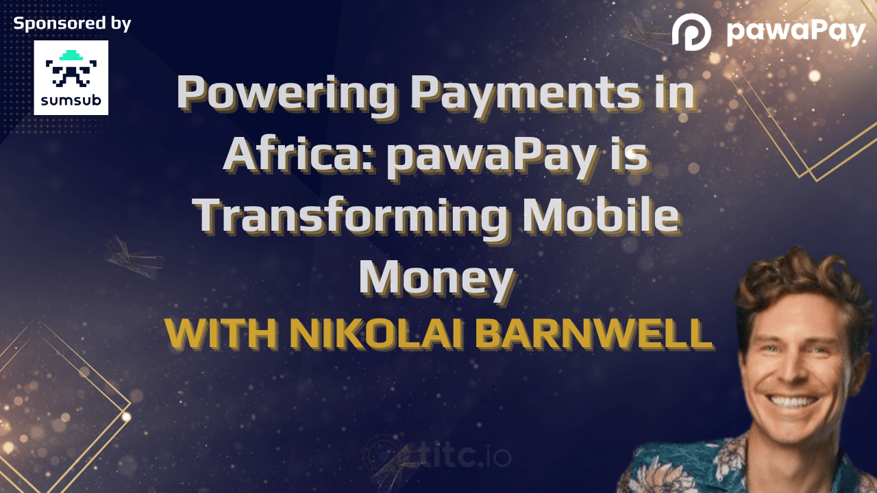 Powering Payments in Africa, pawaPay is transforming mobile money