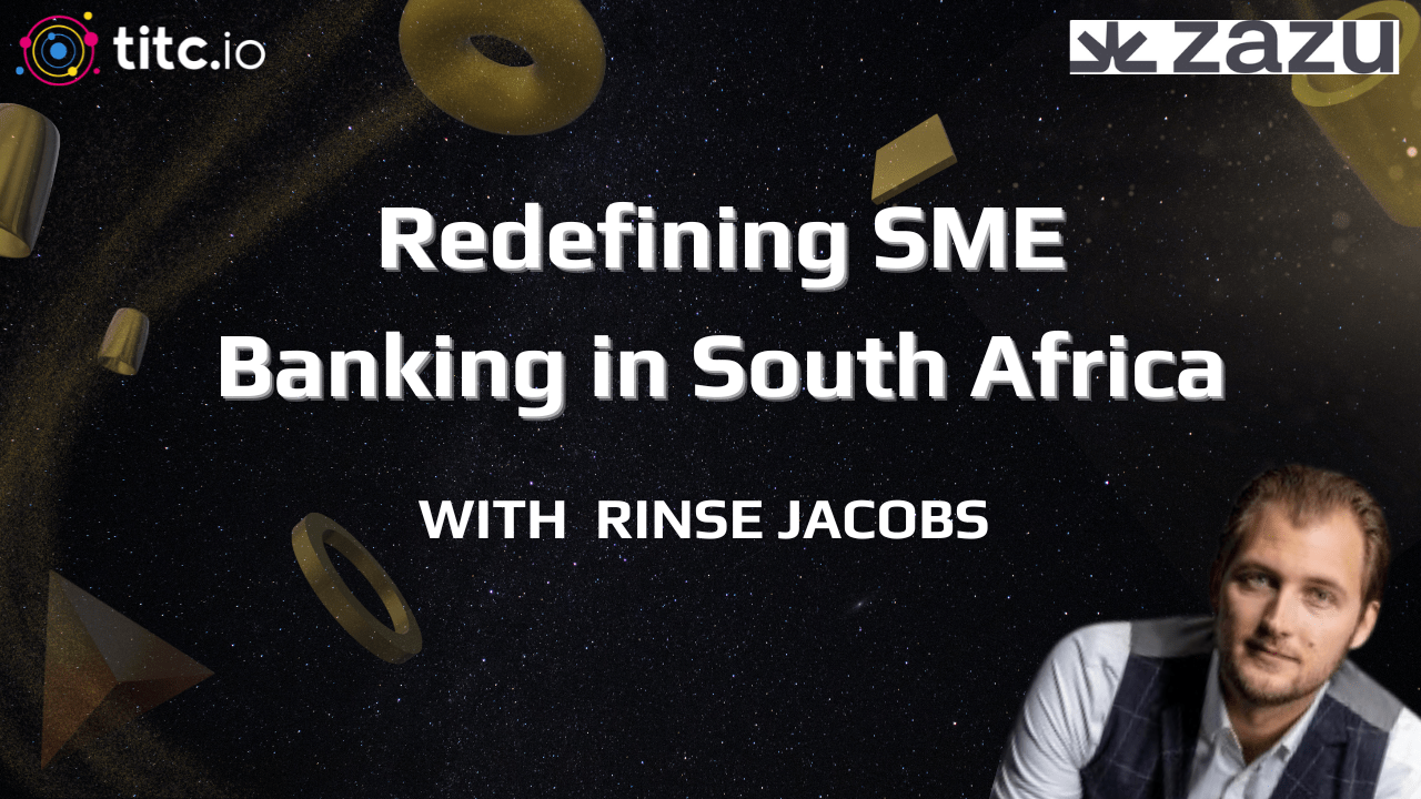 Redefining SME Banking in South Africa