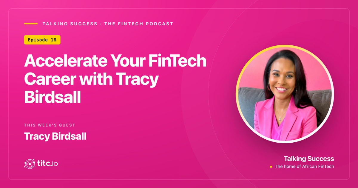 Accelerate Your FinTech Career With Tracy Birdsall