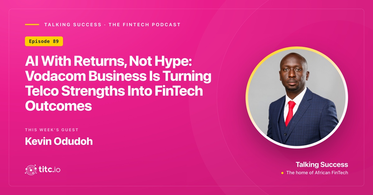 AI sovereignty, resilience and the next year of FinTech: the Vodacom Business view