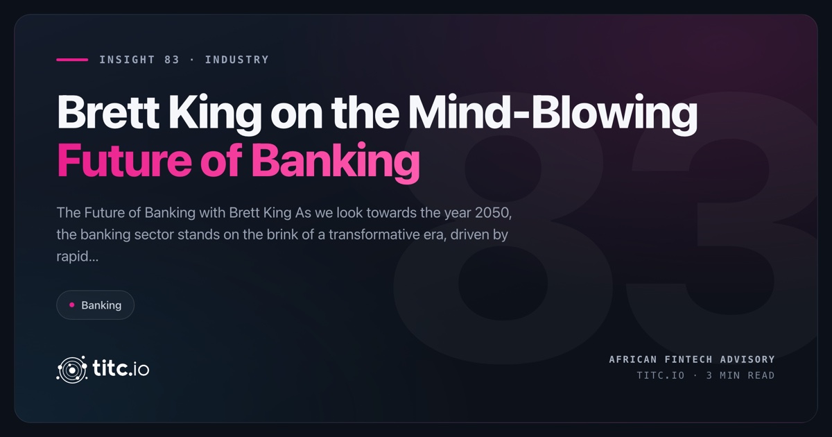 Brett King, Future of Banking
