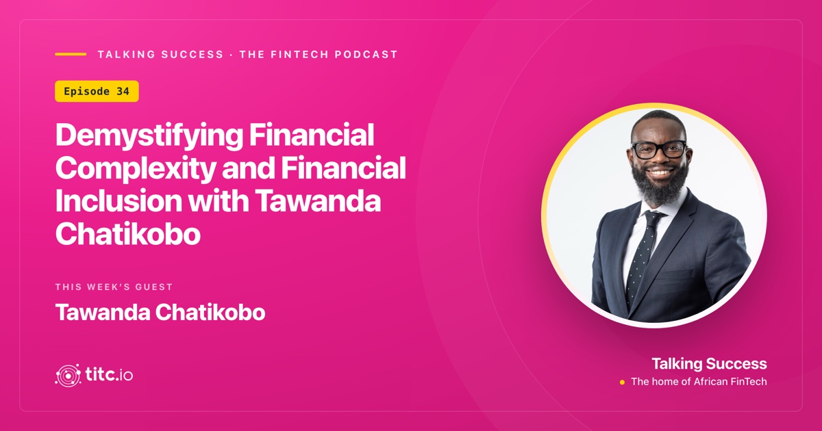 Talking Success with Tawanda Chatikobo