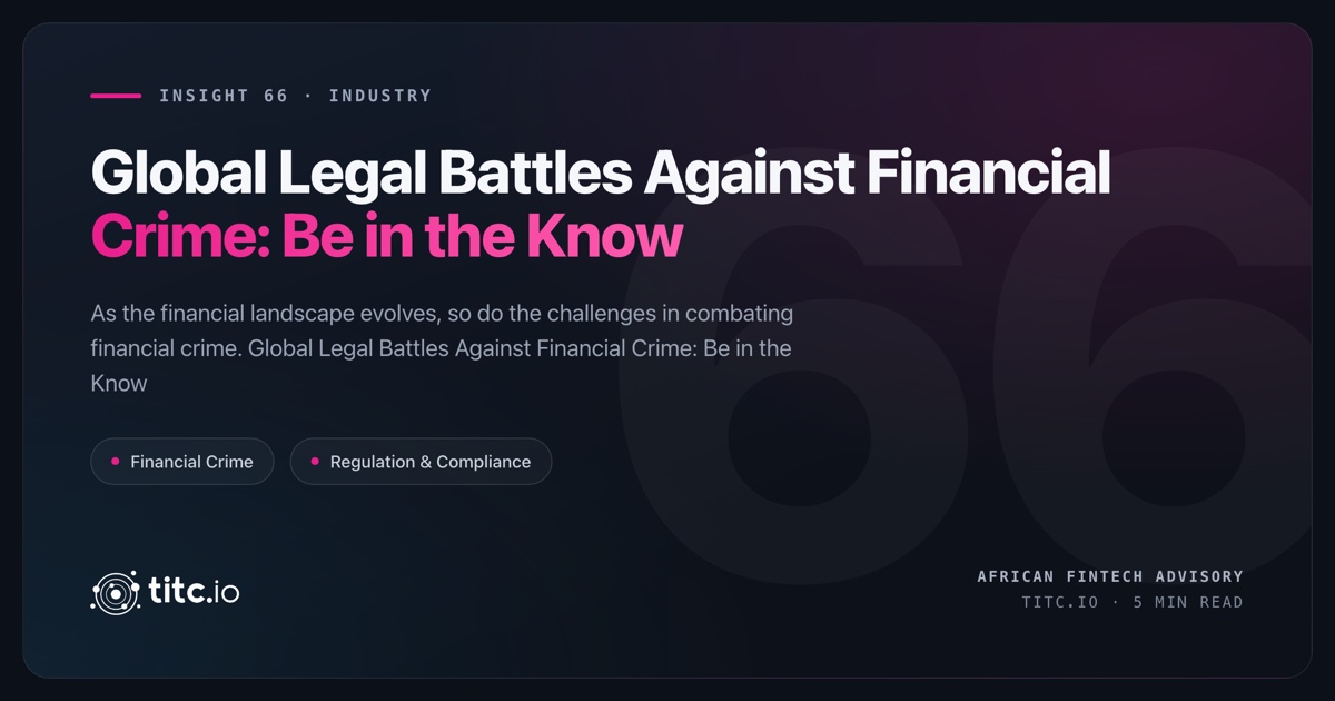 Global Legal Battles Against Financial Crime