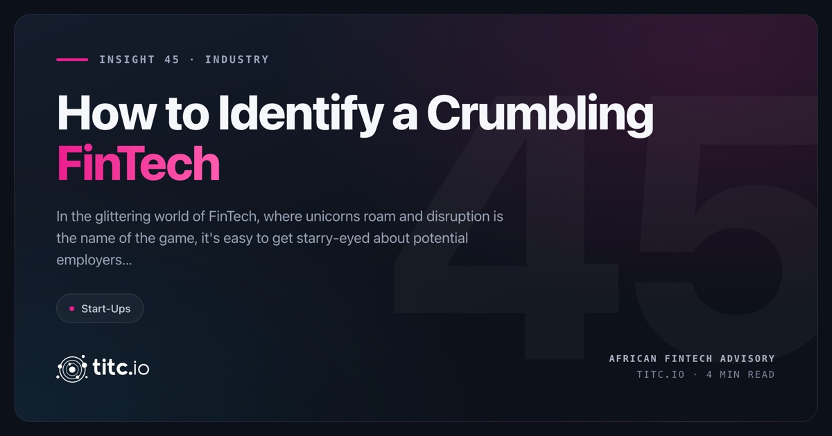 How to Identify a Crumbling FinTech