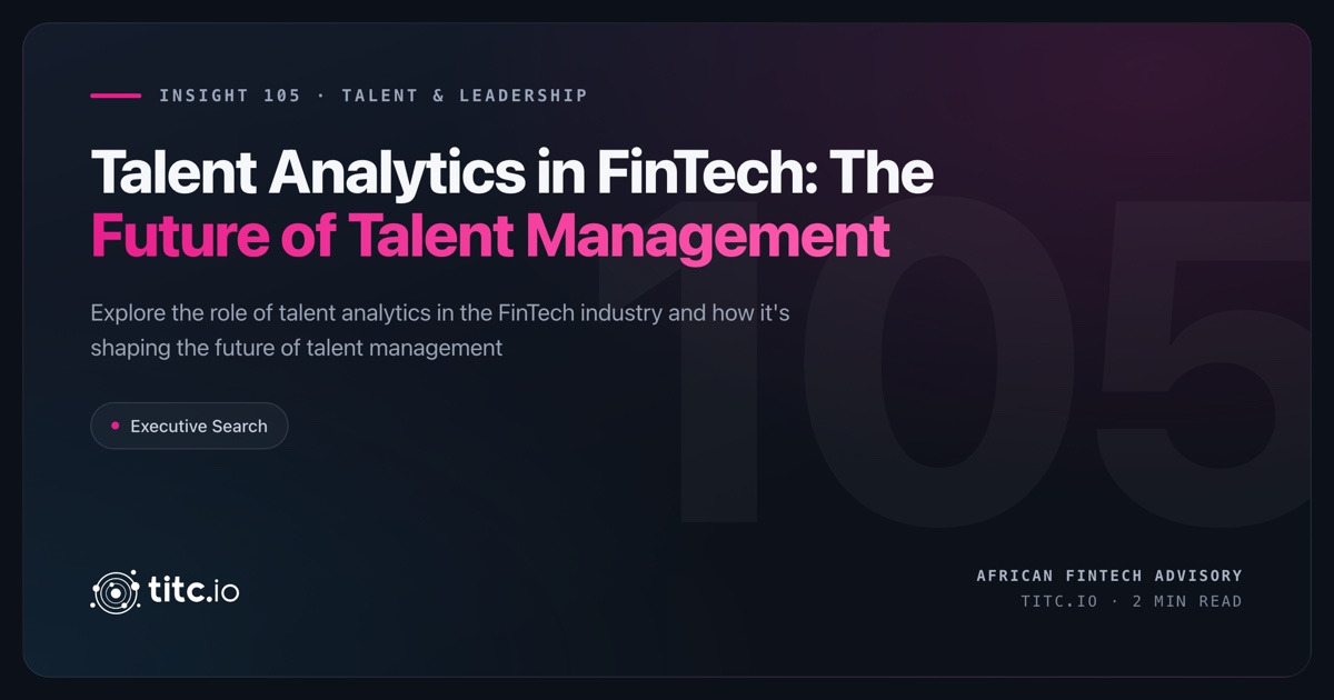 Talent Analytics in FinTech: The Future of Talent Management