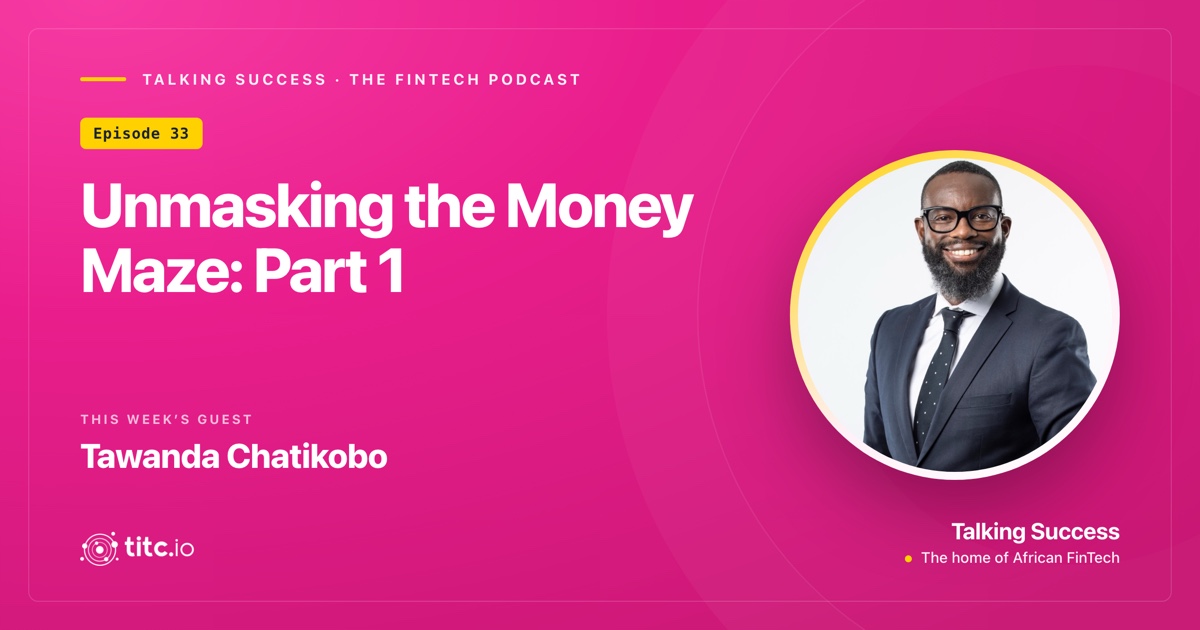 Talking Success with Tawanda Chatikobo